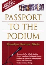 Passport To The Podium by Caroline Kerner Stein